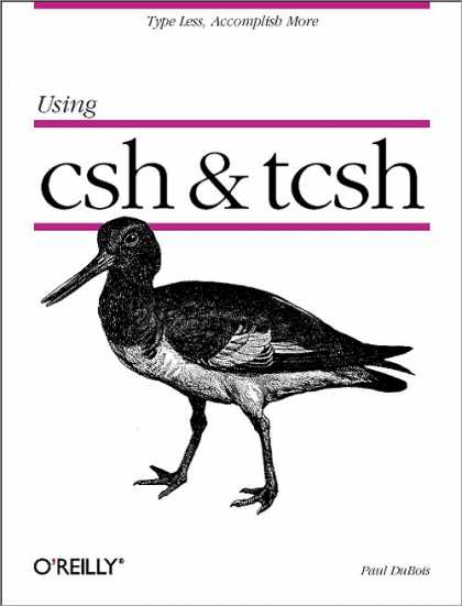 O'Reilly Books - Using csh & tcsh