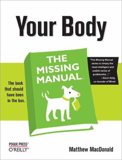 O'Reilly Books - Your Body: The Missing Manual