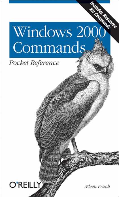O'Reilly Books - Windows 2000 Commands Pocket Reference