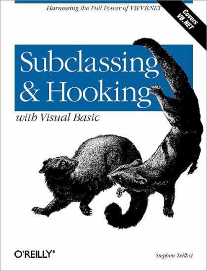 O'Reilly Books - Subclassing and Hooking with Visual Basic