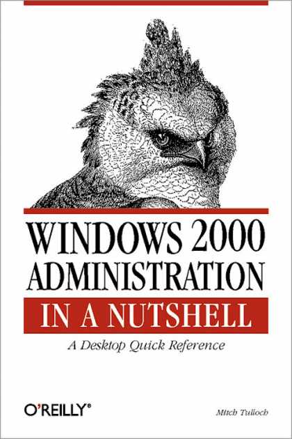 O'Reilly Books - Windows 2000 Administration in a Nutshell