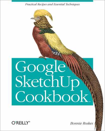 O'Reilly Books - Google SketchUp Cookbook