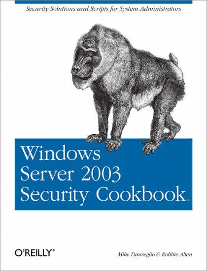 O'Reilly Books - Windows Server 2003 Security Cookbook