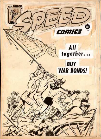 Cap - Freedom - Speed Comics - All Together - Buy War Bonds Original Cover Art - Speed Comics #38 cover (Large Art) 1945 - Cap - Freedom - Speed Comics - All Together - Buy War Bonds