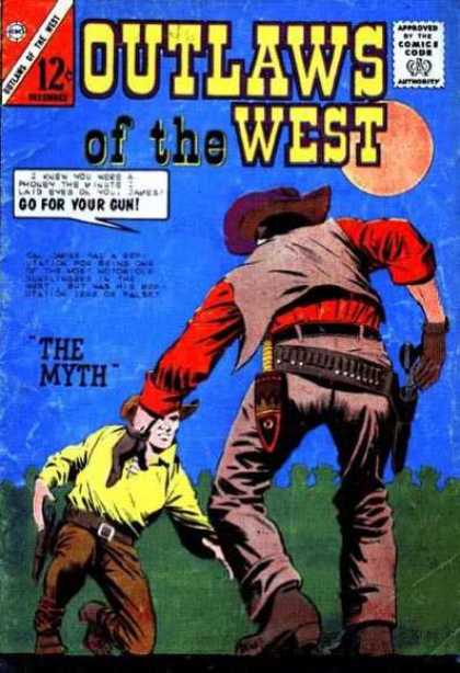 Outlaws of the West 46 - The Myth - Cowboys - Guns - Sun - Gunbelts