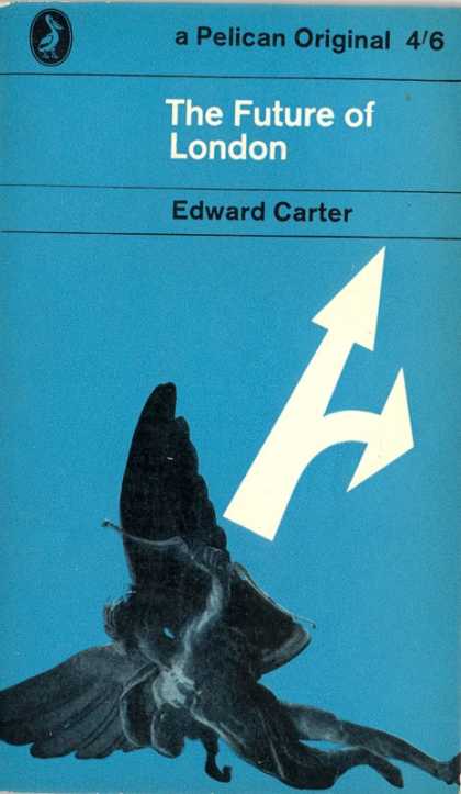 Pelican Books - 1962: The Future of London (Edward Carter)