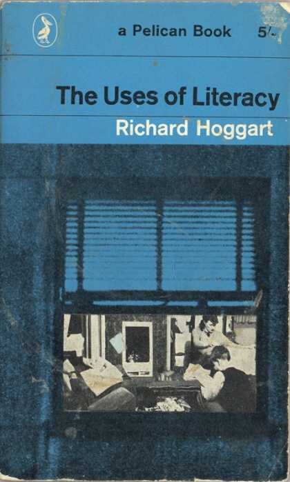 Pelican Books - 1962: The Uses of Literacy (Richard Hoggart)