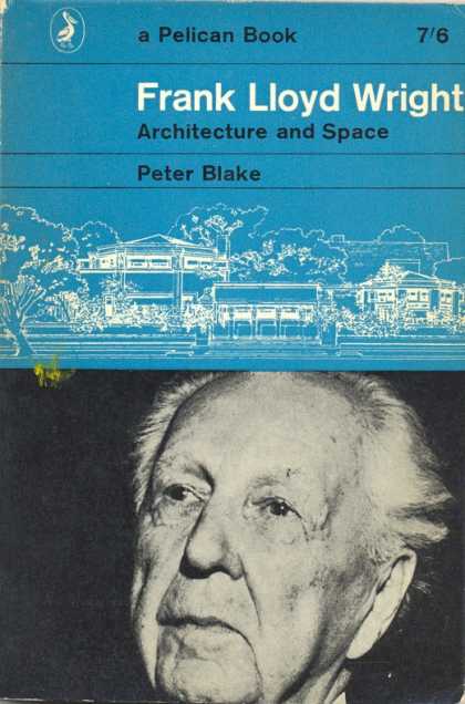 Pelican Books - 1963: Frank Lloyd Wright (Peter Blake)