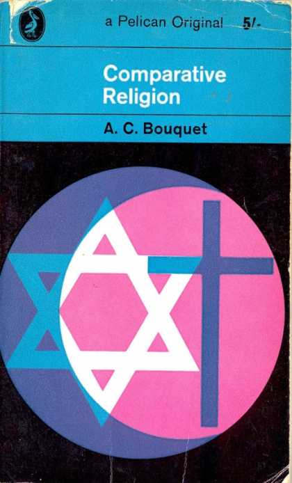 Pelican Books - 1964: Comparative Religion (A.C.Bouquet)