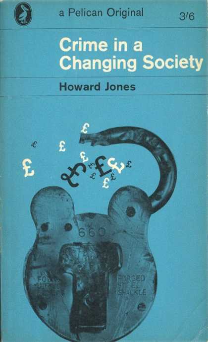 Pelican Books - 1965: Crime in a Changing Society (Howard Jones)