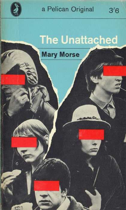Pelican Books - 1965: The Unattached (Mary Morse)