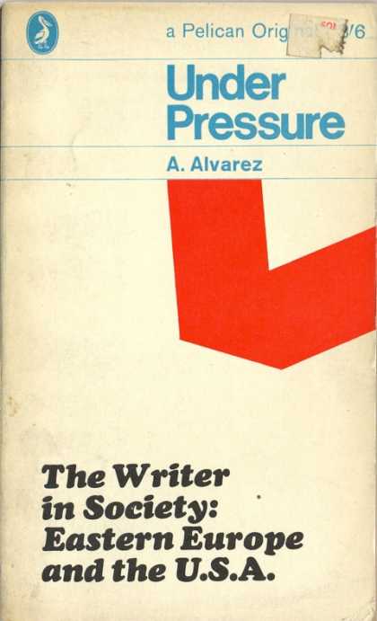 Pelican Books - 1965: Under Pressure (A.Alvarez)