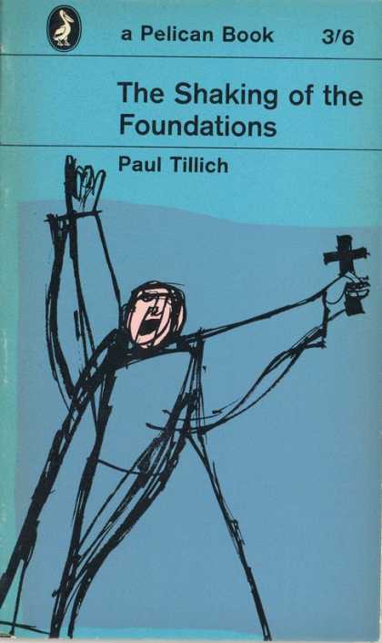 Pelican Books - 1966: The Shaking of the Foundations (Paul Tillich)