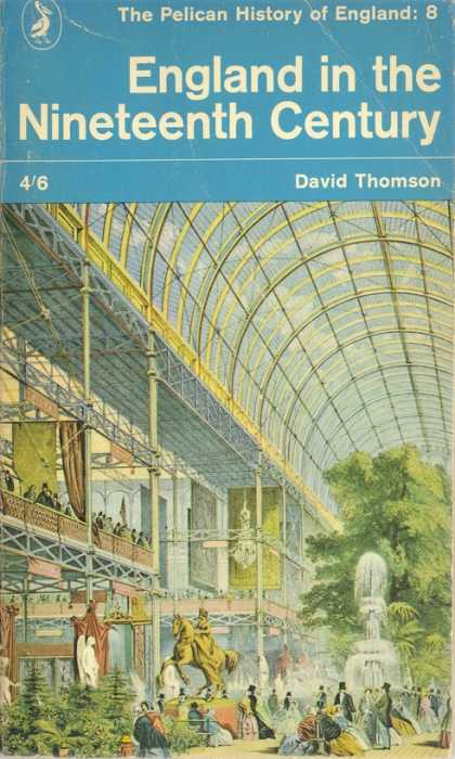 Pelican Books - 1967: England in the Nineteenth Century (David Thomson)