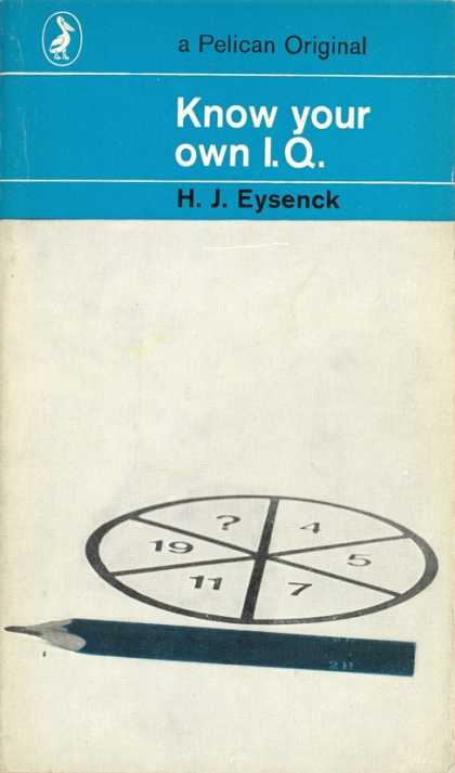 Pelican Books - 1969: Know your own I.Q. (H.J.Eysenck)