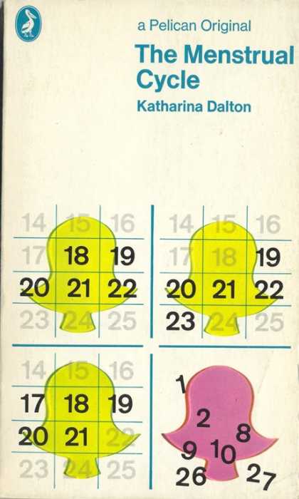 Pelican Books - 1969: The Menstrual Cycle (Katharina Dalton)