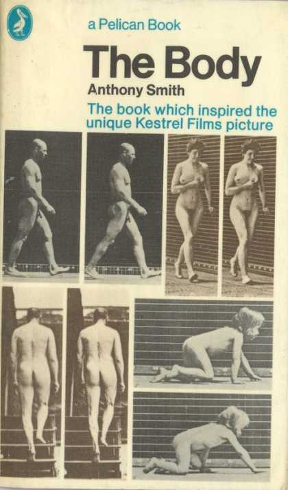 Pelican Books - 1970: The Body (Anthony Smith)