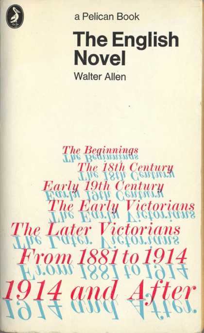 Pelican Books - 1970: The English Novel (Walter Allen)