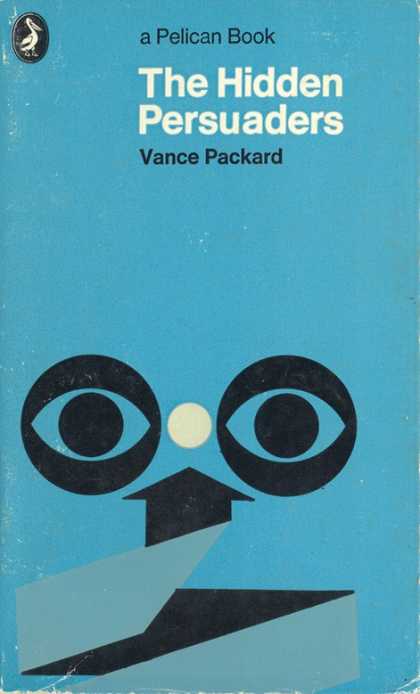 Pelican Books - 1970: The Hidden Persuaders (Vance Packard)