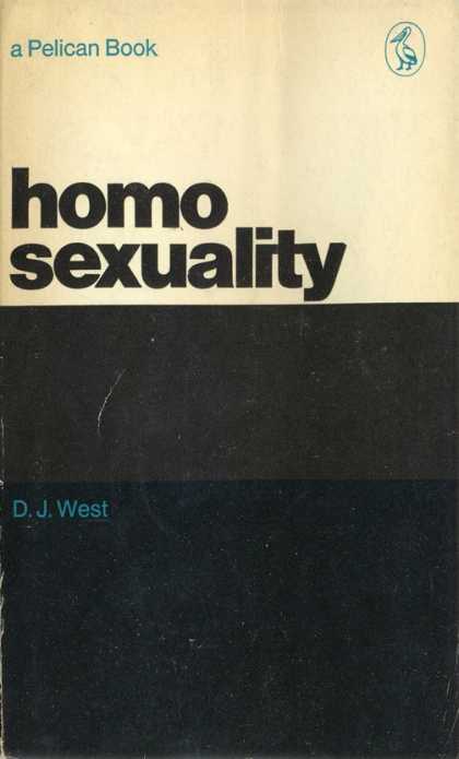 Pelican Books - 1971: Homosexuality (D.J.West)