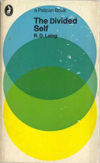 Pelican Books - 1971: The Divided Self (R.D.Laing)