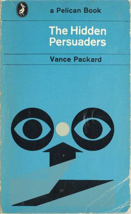 Pelican Books - 1971: The Hidden Persuaders (Vance Packard)