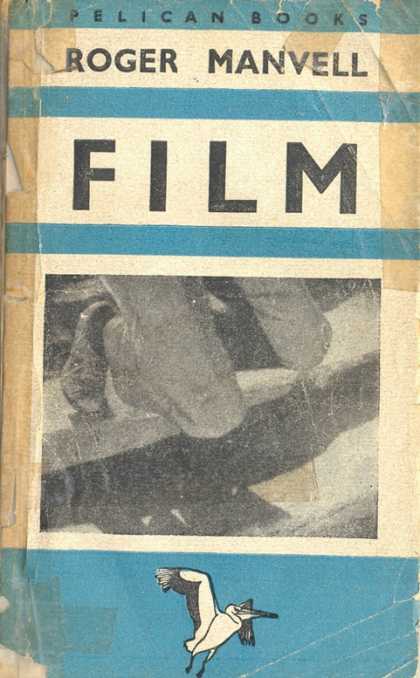 Pelican Books - 1944: Film (Roger Manvell)