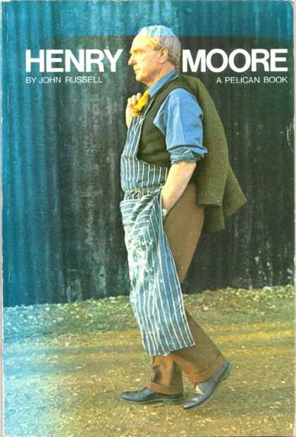 Pelican Books - 1973: Henry Moore (John Russell)