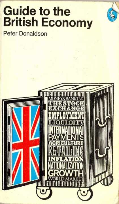 Pelican Books - 1977: Guide to the British Economy (Peter Donaldson)