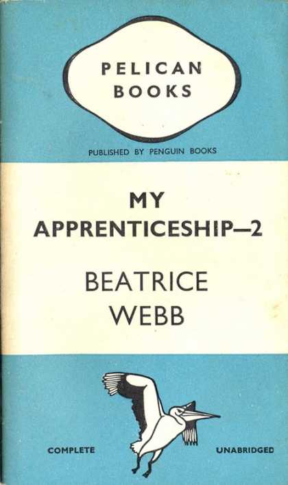Pelican Books - 1938: My Apprenticeship 2 (Beatrice Webb)