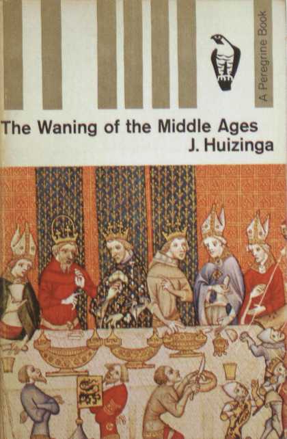 Penguin Books - The Waning of the Middle Ages