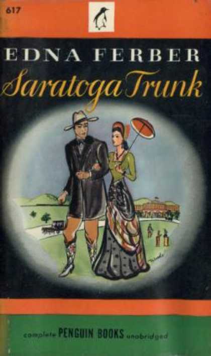 Penguin Books - Saratoga Trunk - Edna Ferber