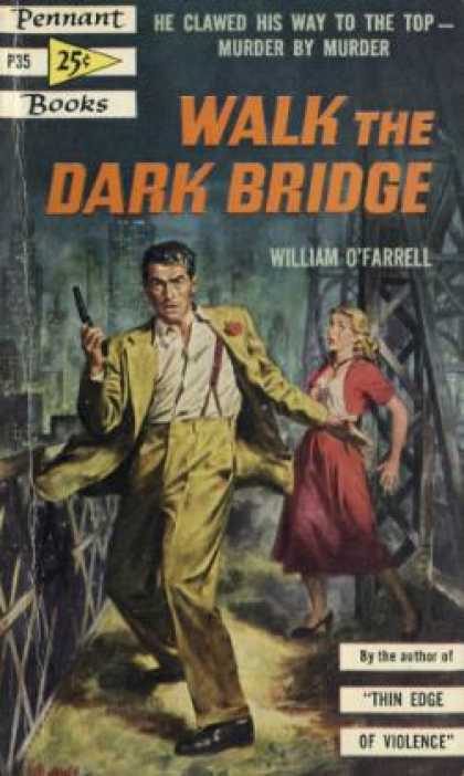 Pennant Books - Walk the Dark Bridge - William O'Farrell