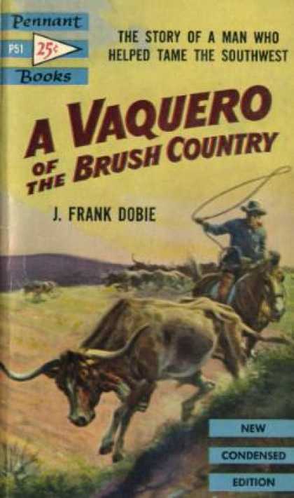 Pennant Books - A Vaquero of the Brush Country - J. Frank Dobie