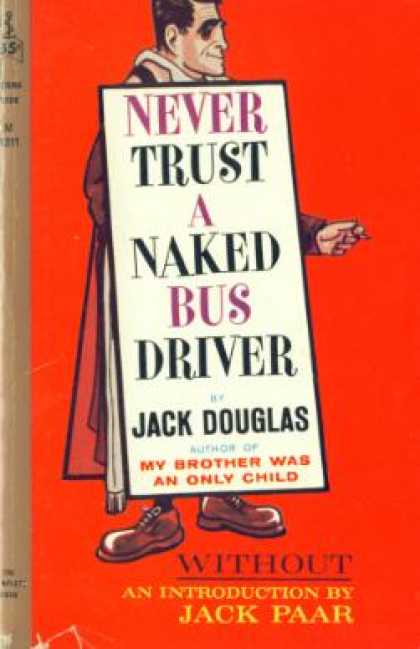 Perma Books - Never Trust a Naked Bus Driver - Jack Douglas