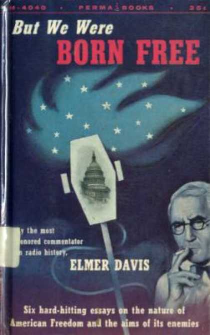 Perma Books - But We Were Born Free - Elmer Davis