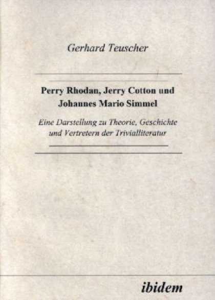 Perry Rhodan - Jerry Cotton und Johannes Mario Simmel