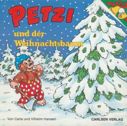 Petzi 35 - Carlsen Verlag - Und Der Weihnachtsbaum - Bear With An Axe - Spotted Overalls - Snow Covered Pine Tree