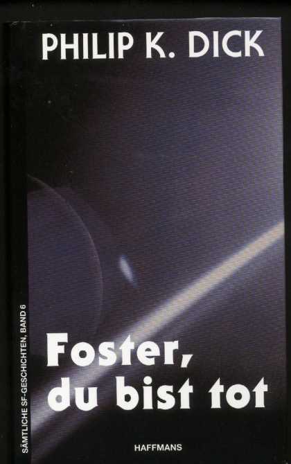 Philip K. Dick - Foster You're Dead (German)