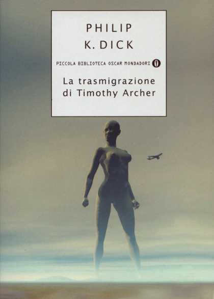 Philip K. Dick - The Transmigration of Timothy Archer 8 (Italian)