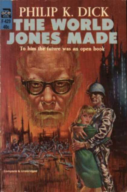 Philip K. Dick - The World Jones Made 4