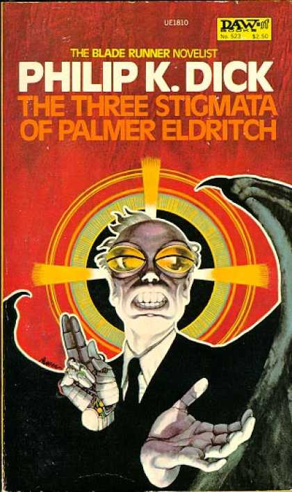 Philip K. Dick - The Three Stigmata of Palmer Eldritch 3