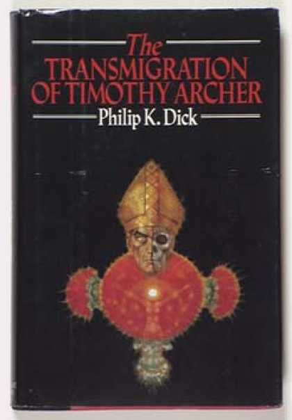 Philip K. Dick - The Transmigration of Timothy Archer 2