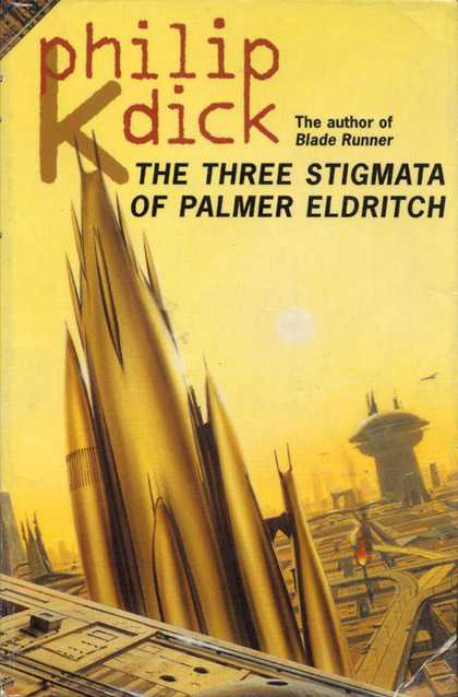 Philip K. Dick - The Three Stigmata of Palmer Eldritch 20