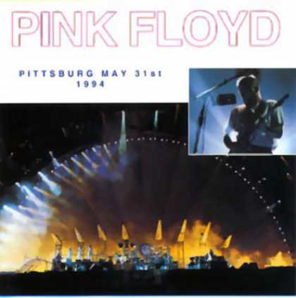 Pink Floyd - Pink Floyd Pittsburg 31,05,1994 (bootleg) TEMP