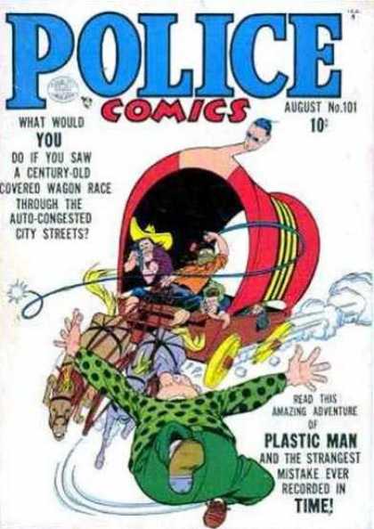 Police Comics 101 - Covered Wagon - Race - Strangest Mistake - Watch Out The Wagon Is Coming Through - Plastic Man Adventures