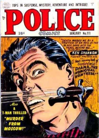 Police Comics 111 - Ken Shannon - Knife - Murder From Moscow - T-man Thriller - Diana The Homicidal Huntress