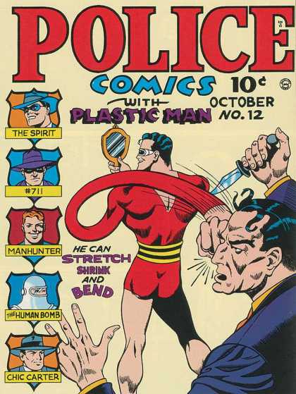 Police Comics 12 - Plastic Man - The Spirit - 711 - Manhunter - Chic Carter