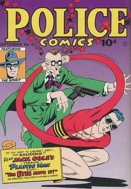 Police Comics 22 - The Spirit - September - 10 Cents - Plastic Man - Gun