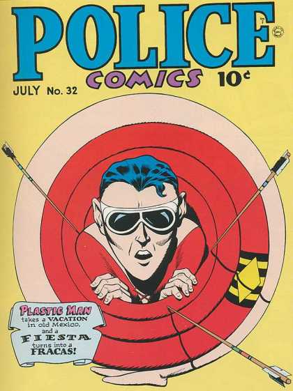 Police Comics 32 - Plastic Man - Old Mexico - Fiesta - Fracas - Arrow